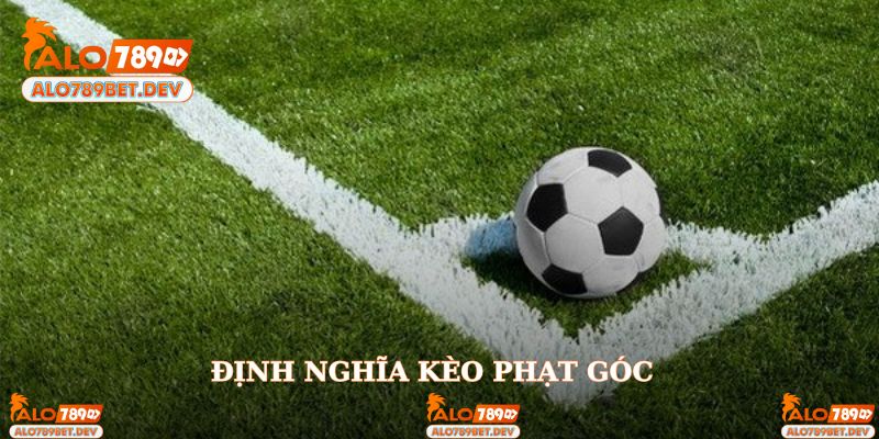 Khái niệm hiểu hơn về kèo phạt góc môn thể thao vua