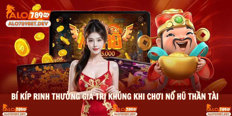 Bí kíp tăng cơ hội trúng lớn với một lần ấn spin