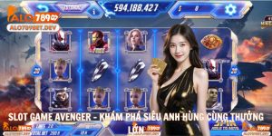 Slot Game Avenger - Khám Phá Siêu Anh Hùng Cùng Thưởng Lớn