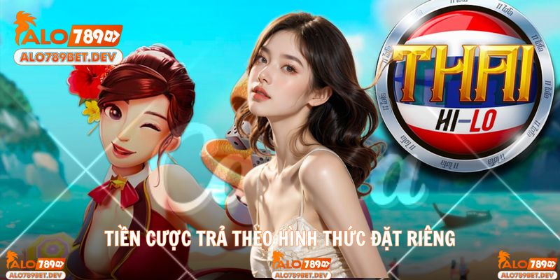 Tiền cược trả theo hình thức đặt riêng