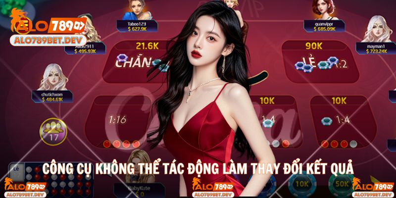 Công cụ không thể tác động làm thay đổi kết quả